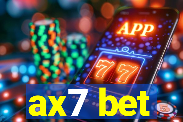 ax7 bet